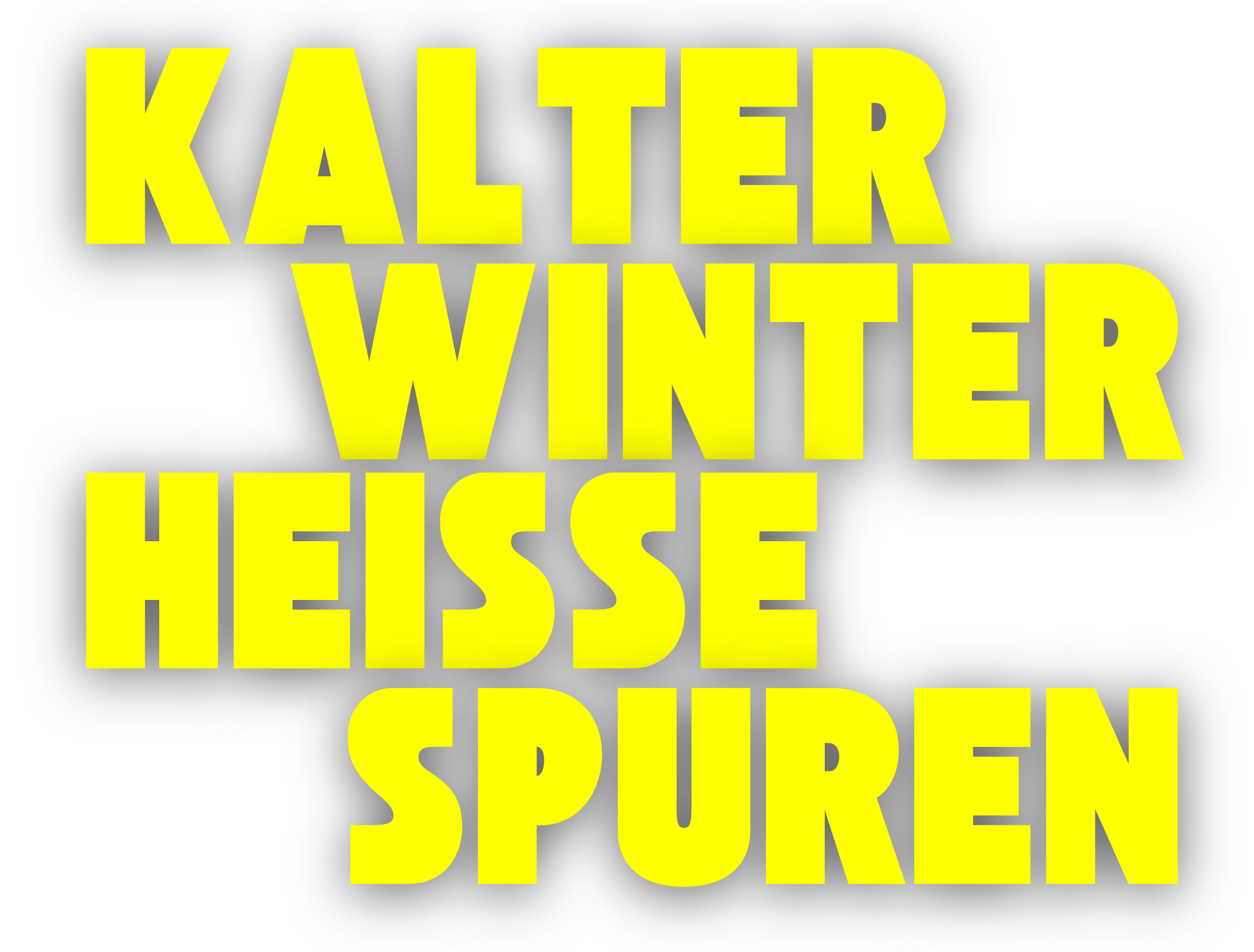 Kalter Winter, heiße Spuren