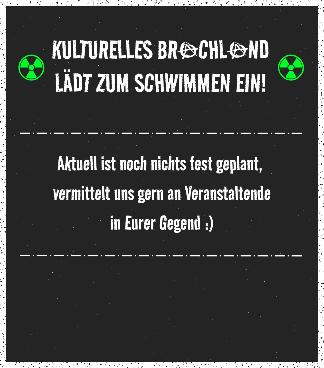 Aktuell sind keine Gigs geplant. Vermittelt uns gern :)