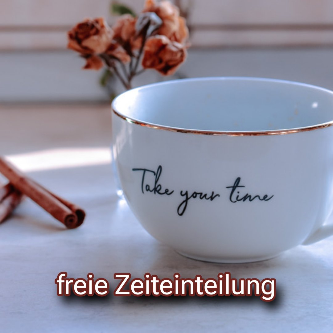 freie Zeiteinteilung