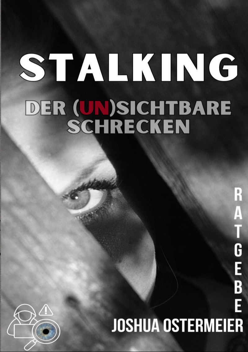 Stalking, der (un)sichtbare Schrecken Buchcover